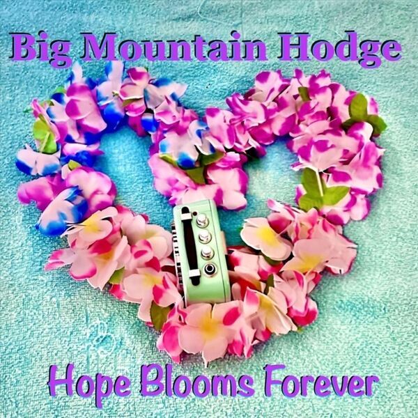 Cover art for Hope Blooms Forever
